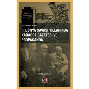 2. Dünya Savaşı Yıllarında Karagöz Gazetesi ve Propaganda