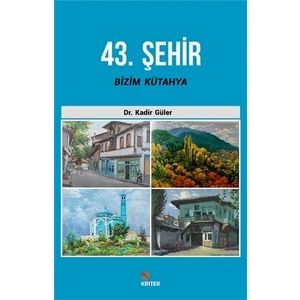 43. Şehir Bizim Kütahya
