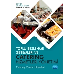 Toplu Beslenme Sistemleri ve Catering Hizmetleri Yönetimi