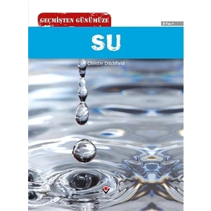 Geçmişten Günümüze - Su