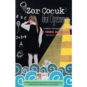 Zor Çocuk İdeal Öğretmen