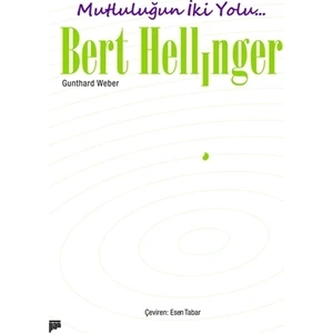 Mutluluğun İki Yolu...