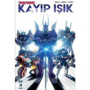 Transformers - Kayıp Işık (Bölüm 3 Kapak B)