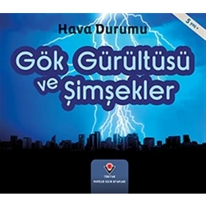 Gök Gürültüsü ve Şimşekler - Hava Durumu