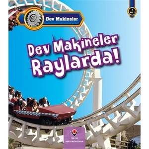 Dev Makineler Raylarda!