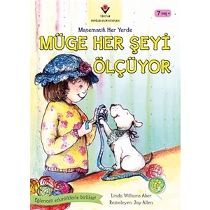 Müge Her Şeyi Ölçüyor - Matematik Her Yerde