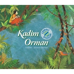 Kadim Orman - Çevreci Öyküler
