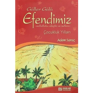 Güller Gülü Efendimiz