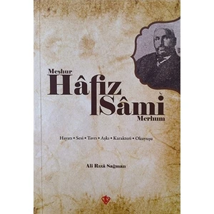 Meşhur Hafız Sami - Merhum