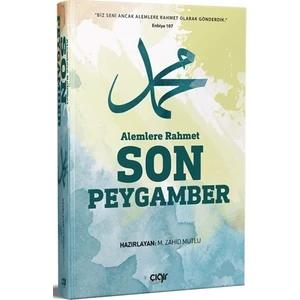 Alemlere Rahmet Son Peygamber