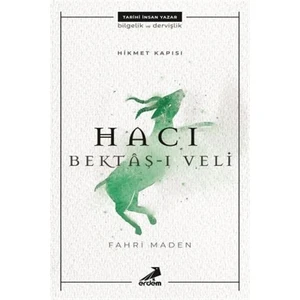 Hacı Bektaş-ı Veli - Hikmet Kapısı