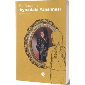 Bir Kadının Aynadaki Yansıması