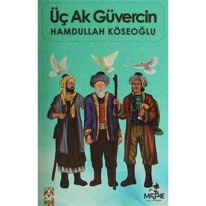 Üç Ak Güvercin