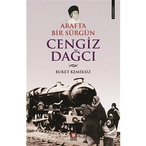 Arafta Bir Sürgün Cengiz Dağcı