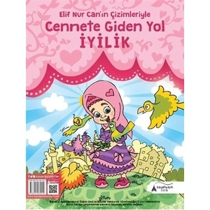 Cennete Giden Yol İyilik