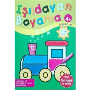 Işıldayan Boyama 4+ (Yeşil Kitap)