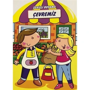 Çevremiz - Şekilli Boyama