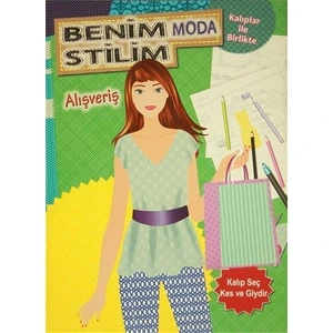 Benim Moda Stilim Alışveriş