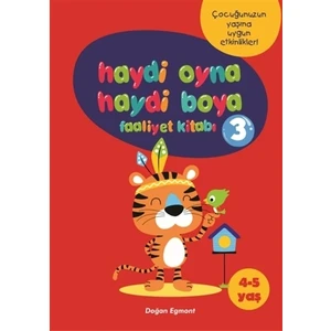 Haydi Oyna Haydi Boya Faaliyet Kitabı 3 (4-5 Yaş)