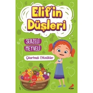 Sebzeli Meyveli - Elif'in Düşleri