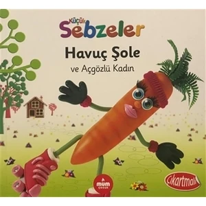 Havuç Şole ve Açgözlü Kadın - Küçük Sebzeler