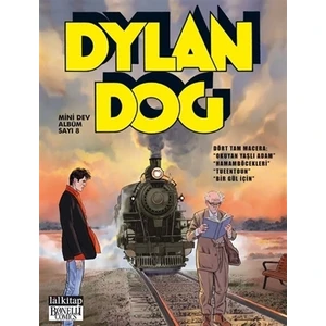 Dylan Dog Mini Dev Albüm 8 Okuyan Yaşlı Adam - Hamam Böcekleri - Tueentoun - Bir Gül İçin