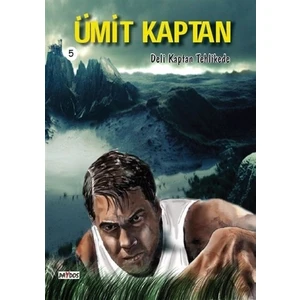 Ümit Kaptan 5 - Deli Kaptan Tehlikede - Hakan Karabey