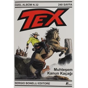 Tex Özel Albüm 32 - Muhteşem Kanun Kaçağı