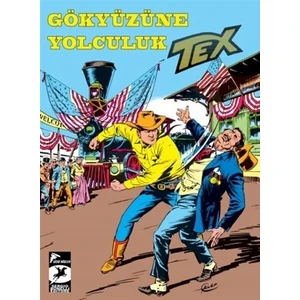 Tex Klasik Seri 45 - Gökyüzüne Yolculuk - Ölüme Atlayış