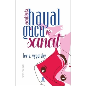 Çocuklarda Hayal Gücü ve Sanat