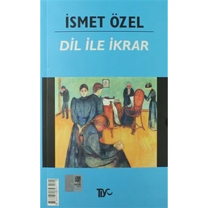 Dil ile İkrar (Osmanlıca-Türkçe)