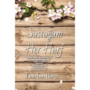 Sustuğum Her Harf
