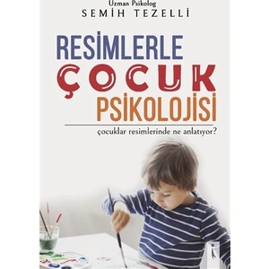 Resimlerle Çocuk Psikolojisi