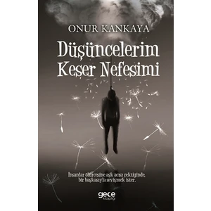Düşüncelerim Keser Nefesimi