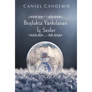 Boşlukta Yankılanan İç Sesler