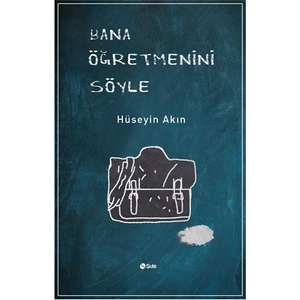 Bana Öğretmenini Söyle