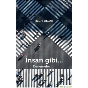 İnsan Gibi...