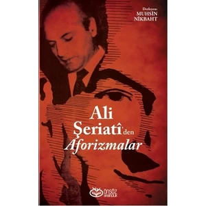 Ali Şeriati'den Aforizmalar