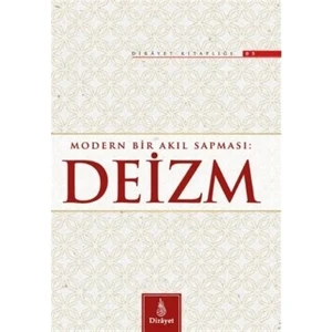 Modern Bir Akıl Sapması: Deizm