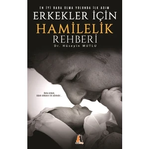 Erkekler İçin Hamilelik Rehberi