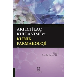 Akılcı İlaç Kullanımı ve Klinik Farmakoloji