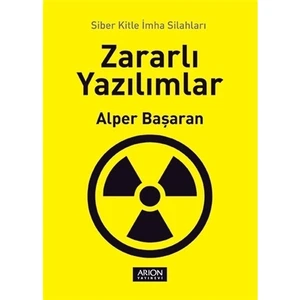 Zararlı Yazılımlar