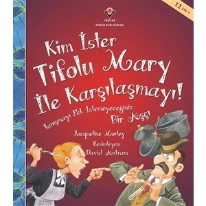 Kim İster Tifolu Mary ile Karşılaşmayı!