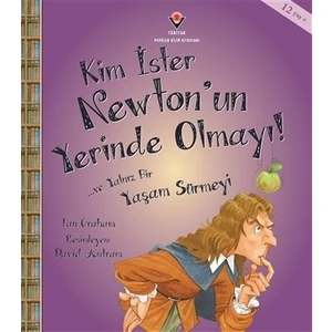Kim İster Newton'un Yerinde Olmayı!