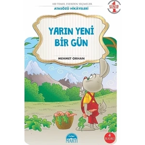 Yarın Yeni Bir Gün - Atasözü Hikayeleri 1. Sınıf
