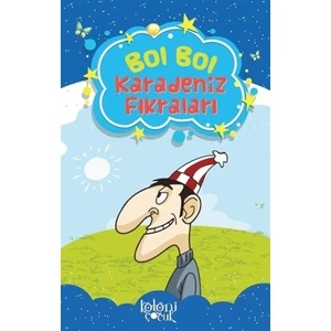 Bol Bol - Karadeniz Fıkraları