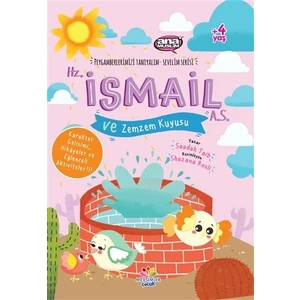 Hz. İsmail (a.s) ve Zemzem Kuyusu - Peygamberlerimizi Tanıyalım Sevelim Serisi 4