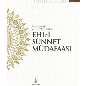Modernist Zihniyete Karşı Ehl-i Sünnet Müdafaası