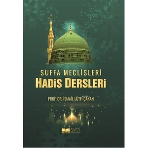 Suffa Meclisleri Hadis Dersleri