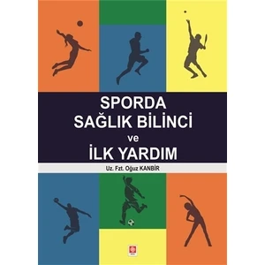 Sporda Sağlık Bilinci ve İlk Yardım